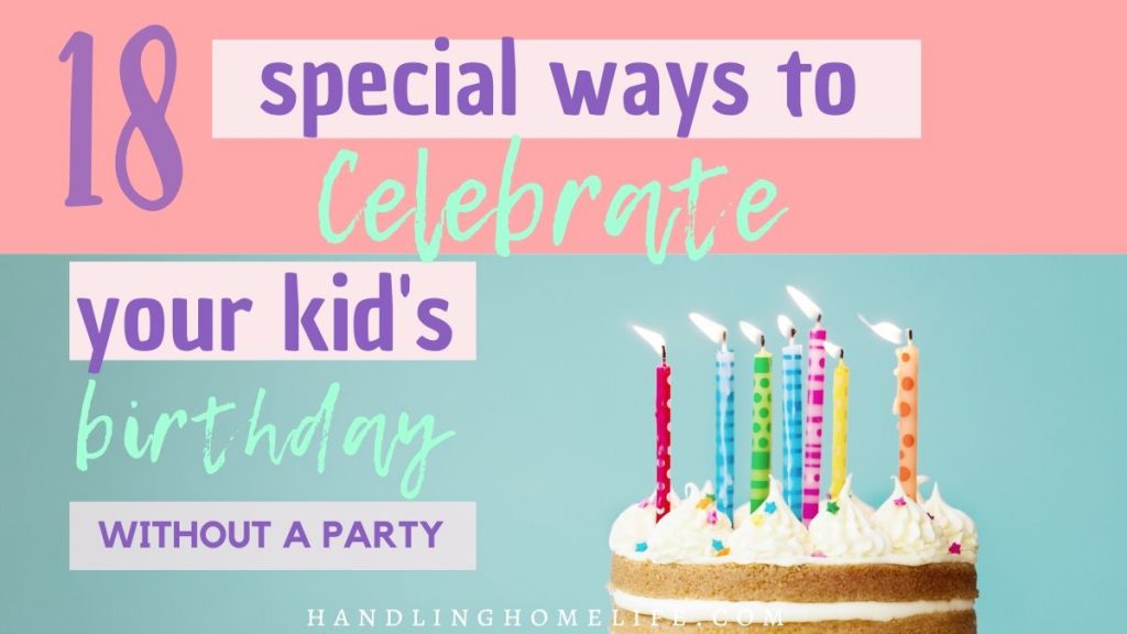 celebrate birthdays without a party