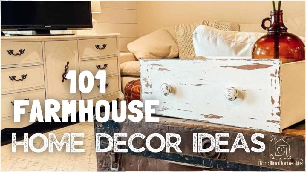 rustic distressed furniture in farmhouse style living room with text overlay reads: 101 farmhouse decor ideas for the home